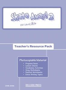 SKATE AWAY 2 TEACHER'S RESOURCE PACK