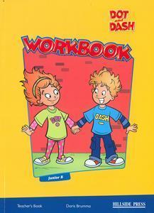 DOT AND DASH JUNIOR B WORKBOOK TEACHER'S BOOK