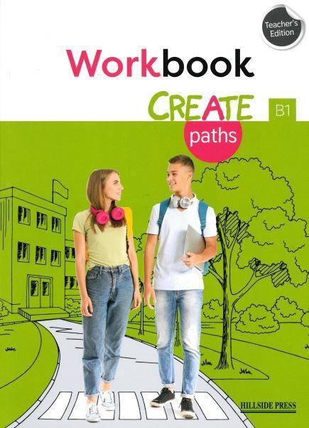 CREATE PATHS B1 WORKBOOK TEACHER'S