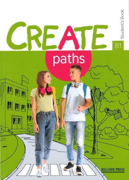 CREATE PATHS B1 STUDENT'S BOOK