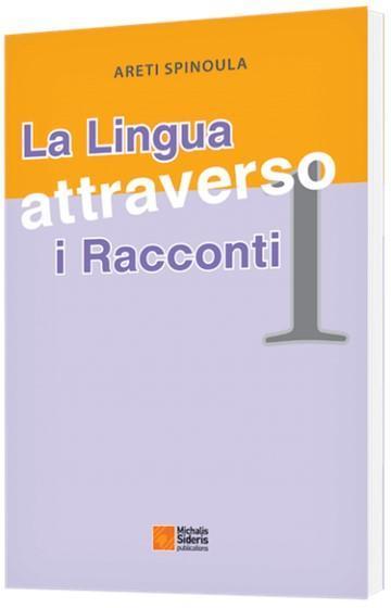 LA LINGUA ATTRAVERSO I RACCONTI 1