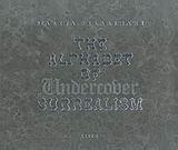 Η ΑΛΦΑΒΗΤΟΣ ΕΝΟΣ ΚΡΥΜΜΕΝΟΥ ΣΟΥΡΕΑΛΙΣΜΟΥ (LIBRO)