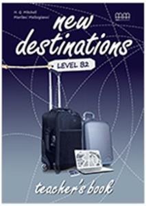 NEW DESTINATIONS B2 TEACHER'S BOOK