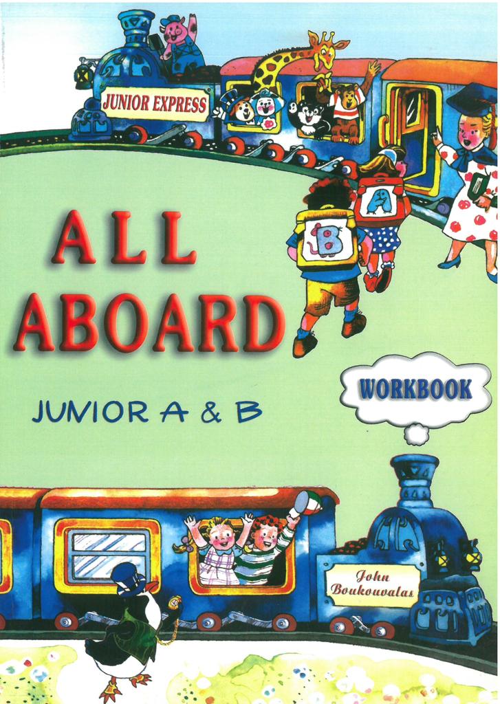 ALL ABOARD JUNIOR A & B WORKBOOK