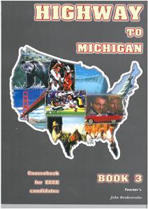 HIGHWAY 3 TO MICHIGAN TEACHER'S BOOK ΒΙΒΛΙΟ ΚΑΘΗΓΗΤΗ