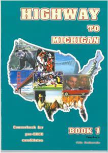 HIGHWAY 1 TO MICHIGAN TEACHER'S BOOK ΒΙΒΛΙΟ ΚΑΘΗΓΗΤΗ