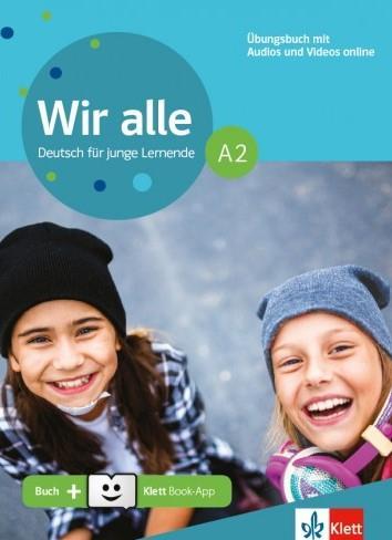 WIR ALLE A2 ARBEITSBUCH (+ONLINE AUDIO + KLETT-BOOK APP)