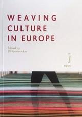 WEAVING CULTURE IN EUROPE