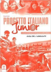 PROGETTO ITALIANO JUNIOR 2 GUIDA PER L'INSEGNANTE (A2)