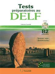 DELF B2 ORAL & ECRITE (+CD) TEST PREPARATOIRES