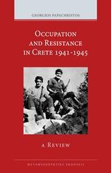 OCCUPATION AND RESISTANCE IN CRETE 1941-1945