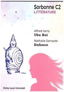 SORBONNE C2 LITTERATURE 2019-2020 (UBU ROI & ENFANCE)