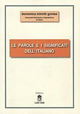 LE PAROLE E I SIGNIFICATI DELL' ITALIANO