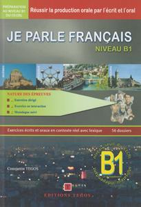 JE PARLE FRANCAIS B1 CORRIGES NIVEAU (+CD)