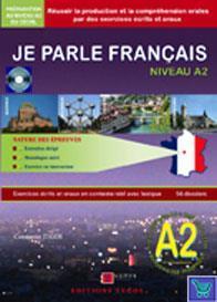 JE PARLE FRANCAIS A2 CORRIGES (+CD) NIVEAU