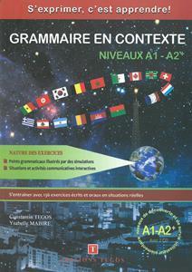 GRAMMAIRE EN CONTEXTE NIVEAUX A1-A2+ (+2CD)