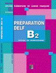 PREPARATION DELF B2 COMPREHENSION DE L' ORAL