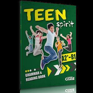 TEEN SPIRIT A2+ - B1 GRAMMAR & READING