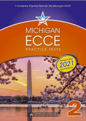 MICHIGAN ECCE B2 PRACTICE TESTS 2 TEACHER'S BOOK 2021 FORMAT