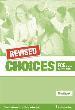 CHOICES FCE AND OTHER B2-LEVEL EXAMS WORKBOOK REVISED