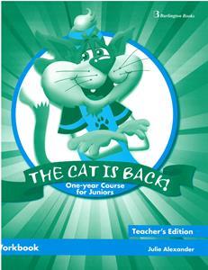 THE CAT IS BACK! ONE YEAR COURSE FOR JUNIORS WORKBOOK TEACHER'S