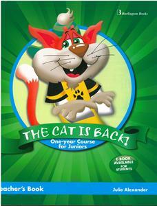 THE CAT IS BACK! ONE YEAR COURSE FOR JUNIORS TEACHER'S BOOK