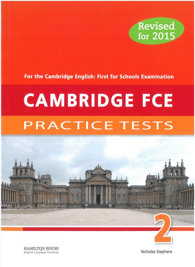 CAMBRIDGE FCE PRACTICE TESTS 2 STUDENT'S BOOK REVISED 2015