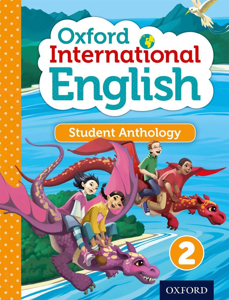 OXFORD INTERNATIONAL PRIMARY ENGLISH STUDENT ANTHOLOGY 2