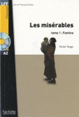 LES MISERABLES TOME 1 : FANTINE (+CD)