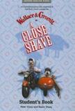 A CLOSE SHAVE