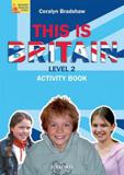 THIS IS BRITAIN 2 WORKBOOK