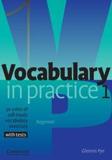 VOCABULARY IN PRACTICE 1 STUDENT'S BOOK (+TESTS)