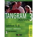 TANGRAM AKTUELL 3 KURSBUCH+ARBEITSBUCH LEKTION 5-8