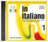 IN ITALIANO 1 CD-ROM