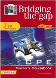 BRIDGING THE GAP 1ST YEAR PROFICIENCY TEACHER'S BOOK ΒΙΒΛΙΟ ΚΑΘΗΓΗΤΗ