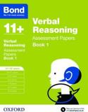 BOND 11+: VERBAL REASONING: ASSESSMENT PAPERS : 11+-12+ YEARS BOOK 1