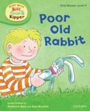 BIFF, CHIP, AND KIPPER: LEVEL 2: POOR OLD RABBIT