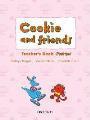 COOKIE AND FRIENDS STARTER TEACHER'S