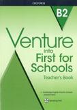 VENTURE INTO FIRST FOR SCHOOLS TEACHER'S BOOK ΒΙΒΛΙΟ ΚΑΘΗΓΗΤΗ