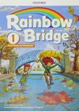 RAINBOW BRIDGE 1 STUDENT'S BOOK & WORKBOOK