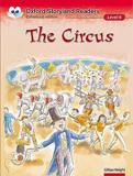 OXFORD STORYLAND READERS NEW EDITION 6: THE CIRCUS