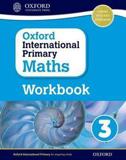 OXFORD INTERNATIONAL PRIMARY MATHS 3 WORKBOOK