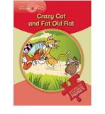 CRAZY CAT AND FAT OLD RAT (YOUNG EXPLORERS 1 - PHONICS READING SERIES)