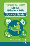 LABOUR MIDWIFERY SKILLS