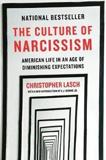 THE CULTURE OF NARCISSISM : AMERICAN LIFE IN AN AGE OF DIMINISHING EXPECTATIONS