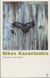 FREEDOM AND DEATH - KAZANTZAKIS
