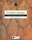 TEACHING LANGUAGE: FROM GRAMMAR TO GRAMMARING