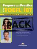 PREPARE AND PRACTICE FOR THE TOEFL IBT STUDENT'S PACK (+KEY+CDs)