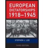 HISTORY FOR THE IB SL/HL: EUROPEAN DICTATORSHIPS 1918-1945 3ED