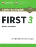 CAMBRIDGE FCE FIRST 3 PRACTICE TESTS